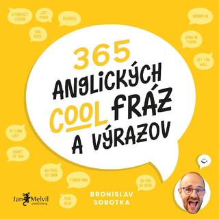 Kniha: 365 anglických cool fráz a výrazov (SK) - Bronislav Sobotka