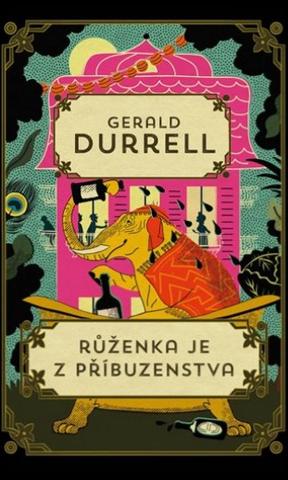 Kniha: Růženka je z příbuzenstva - Gerald Durrell