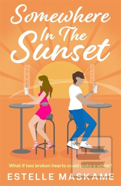 Somewhere in the Sunset (Estelle Maskame)
