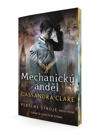 Kniha: Mechanický anděl - 2. vydanie - Cassandra Clare