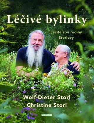 Kniha: Léčivé bylinky - Léčitelství rodiny Storlovy - Wolf-Dieter Storl; Christine Storl