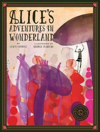Kniha: Classics Reimagined Alices Adventures in Wonderland - Lewis Carroll