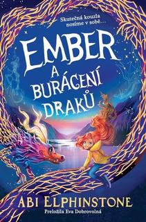 Kniha: Ember a burácení draků - 1. vydanie - Abi Elphinstone