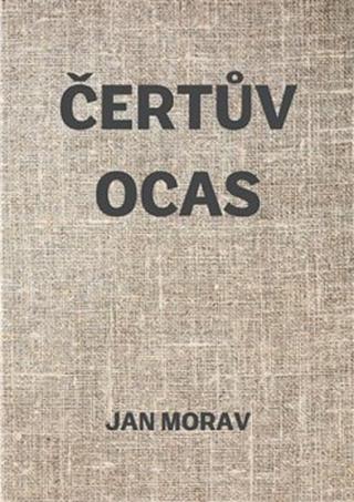 Kniha: Čertův ocas - Jan Morav