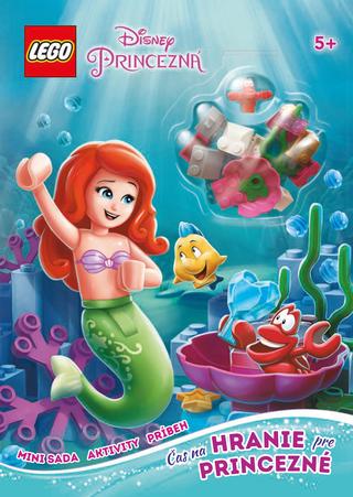 Kniha: LEGO® Disney Princezná Čas na hranie pre princezné - Mini sada, aktivity, príbeh - 1. vydanie - kolektív