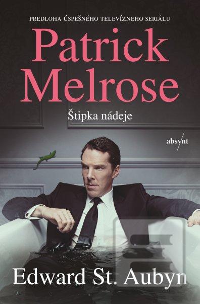 Kniha: Patrick Melrose 3: Štipka nádeje - Edward St. Aubyn