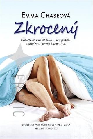 Kniha: Zkrocený - Sexy příběh, u kterého se od srdce zasmějete - Emma Chaseová