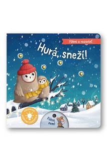 Kniha: Fúkni a rozsvieť: Hurá, sneží! - 1. vydanie
