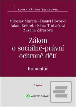 Zákon o sociálně-právní… (Miloslav Macela; Adam Křístek; Daniel Hovorka)