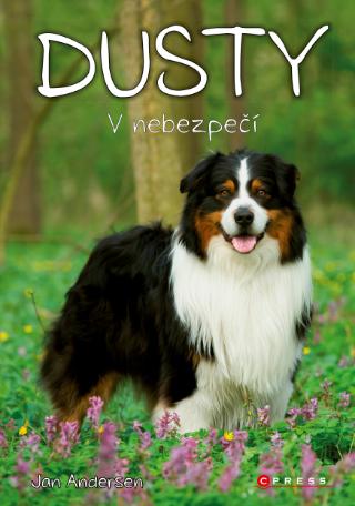 Kniha: Dusty: V nebezpečí (CZ) - Dusty 2 - 1. vydanie - Jan Andersen