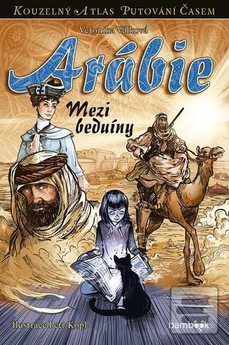 Arábie (Veronika Válková; Petr Kopl)