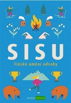 Kniha: Sisu - Finské umění odvahy - Joanna Nylund