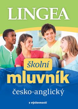 Kniha: Školní mluvník česko-anglický - s výslovností