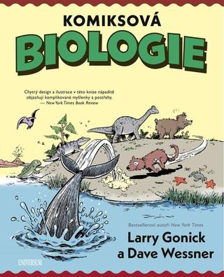 Kniha: Komiksová biologie - 1. vydanie - Larry Gonick; Dave Wessner