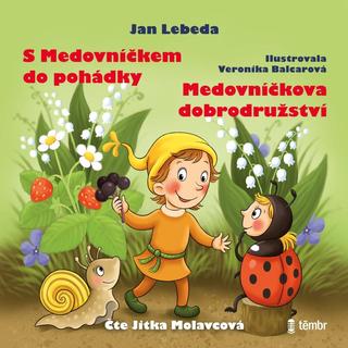 audiokniha: S Medovníčkem do pohádky + Medovníčkova dobrodružství - audioknihovna - 1. vydanie - Jan Lebeda