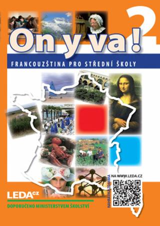 Kniha: ON Y VA! 2 učebnice - Francouzština pro střední školy - 3. vydanie - Jitka Taišlová