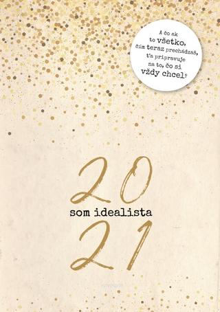 Kniha: Som Idealista - Nástenný kalendár 2021