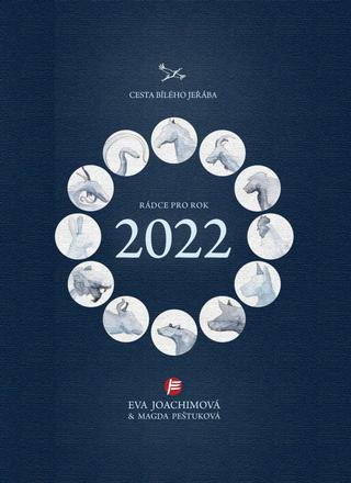 Kniha: Rádce pro rok 2022 - 1. vydanie - Eva Joachimová
