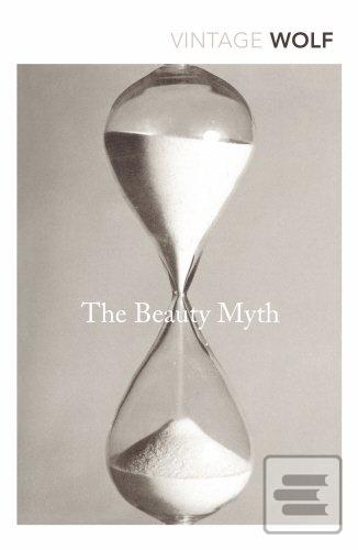 The Beauty Myth : How Im… (Naomi Wolf)