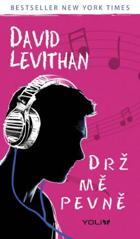 Kniha: Drž mě pevně - 1. vydanie - David Levithan