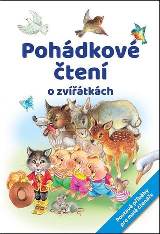 Kniha: První čtení o zvířátkách velká písmena - Poutavé příběhy pro malé čtenáře