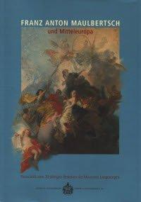 Kniha: Franz Anton Maulbertsch und Mitteleuropa - 1. vydanie - Eduard, Slavíček Lubomír Hindelang