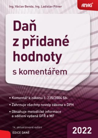 Kniha: Daň z přidané hodnoty s komentářem - Václav Benda; Ladislav Pitner