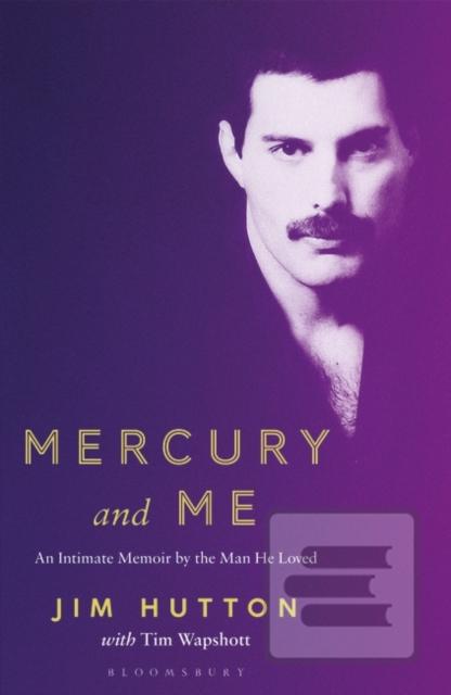 Mercury and Me : An Inti… (Jim Hutton, Tim Wapshott)