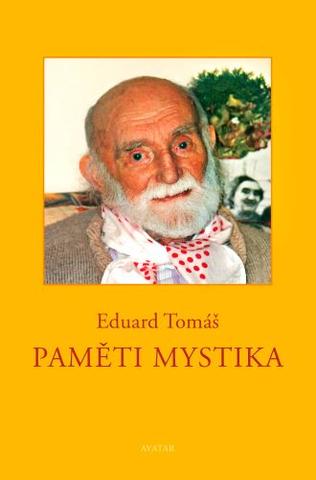 Kniha: Paměti mystika - 1. vydanie - Eduard Tomáš