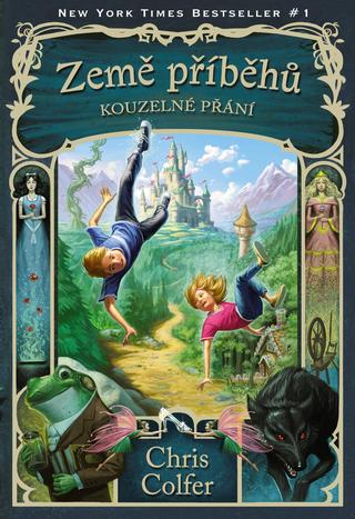 Kniha: Země příběhů - Kouzelné přání - 2. vydanie - Chris Colfer