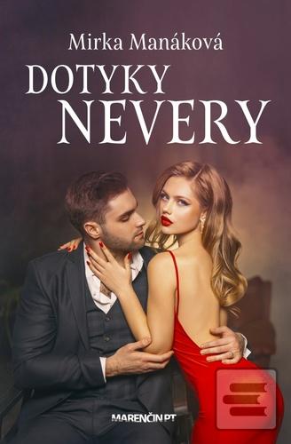 Kniha: Dotyky nevery - Mirka Manáková