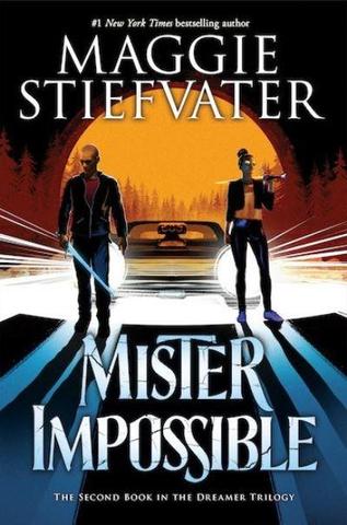 Kniha: Mister Impossible - 1. vydanie - Maggie Stiefvaterová