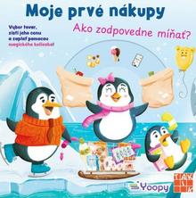 Leporelo: Moje prvé nákupy - Ako zodpovedne míňať? - 1. vydanie - Kolektív autorov