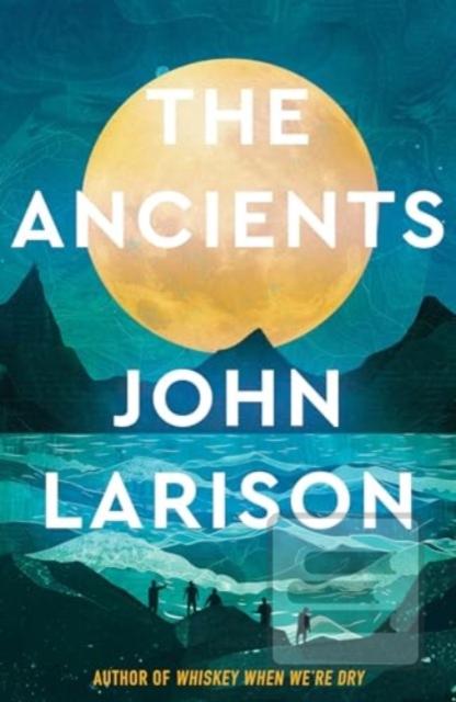 The Ancients (John Larison)