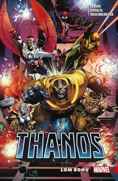 Kniha: Thanos - Lom bohů - 1. vydanie - Jeff Lemire
