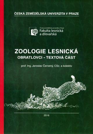 Kniha: Zoologie lesnická - Obratlovci – textová část - Jaroslav Červený