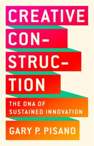 Kniha: Creative Construction: The DNA of Sustained Innovation
