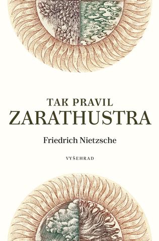 Kniha: Tak pravil Zarathustra - 2. vydanie - Friedrich Nietzsche