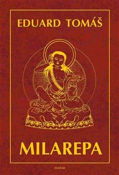 Kniha: Milarepa - 1. vydanie - Eduard Tomáš