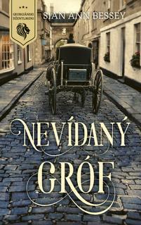 Kniha: Nevídaný gróf - 1. vydanie - Sian Ann Bessey