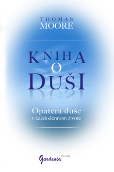Kniha: Kniha o duši - Thomas Moore