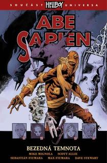 Kniha: Abe Sapien 6: Bezedná temnota - neuvedené, Mike Mignola