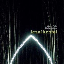 Kniha: Lesní kostel - Václav Fiala