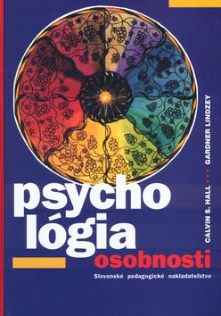Kniha: Psychológia osobnosti - Calvin S. Hall, Gardner Lindzey