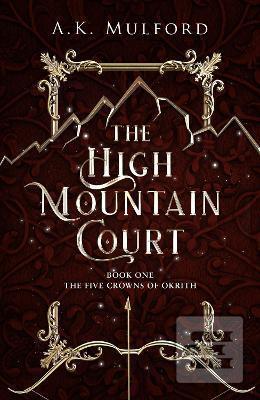 The High Mountain Court (A. K. Mulford)