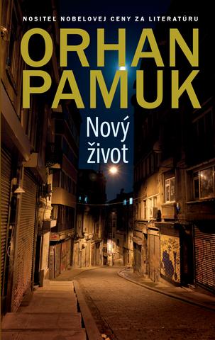 Kniha: Nový život - Orhan Pamuk