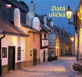 Kniha: Zlatá ulička - Průvodce Zlatou uličkou - Harald Salfellner