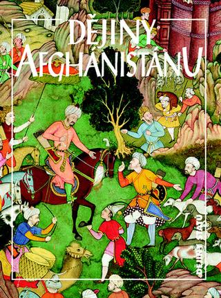 Kniha: Dějiny Afghánistánu - Jan Marek