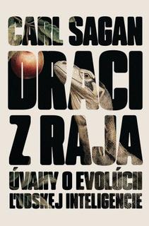 Kniha: Draci z raja - Úvahy o evolúcii ľudskej inteligencie - Carl Sagan