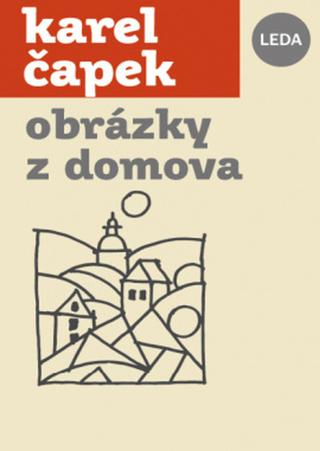 Kniha: Obrázky z domova - 1. vydanie - Karel Čapek